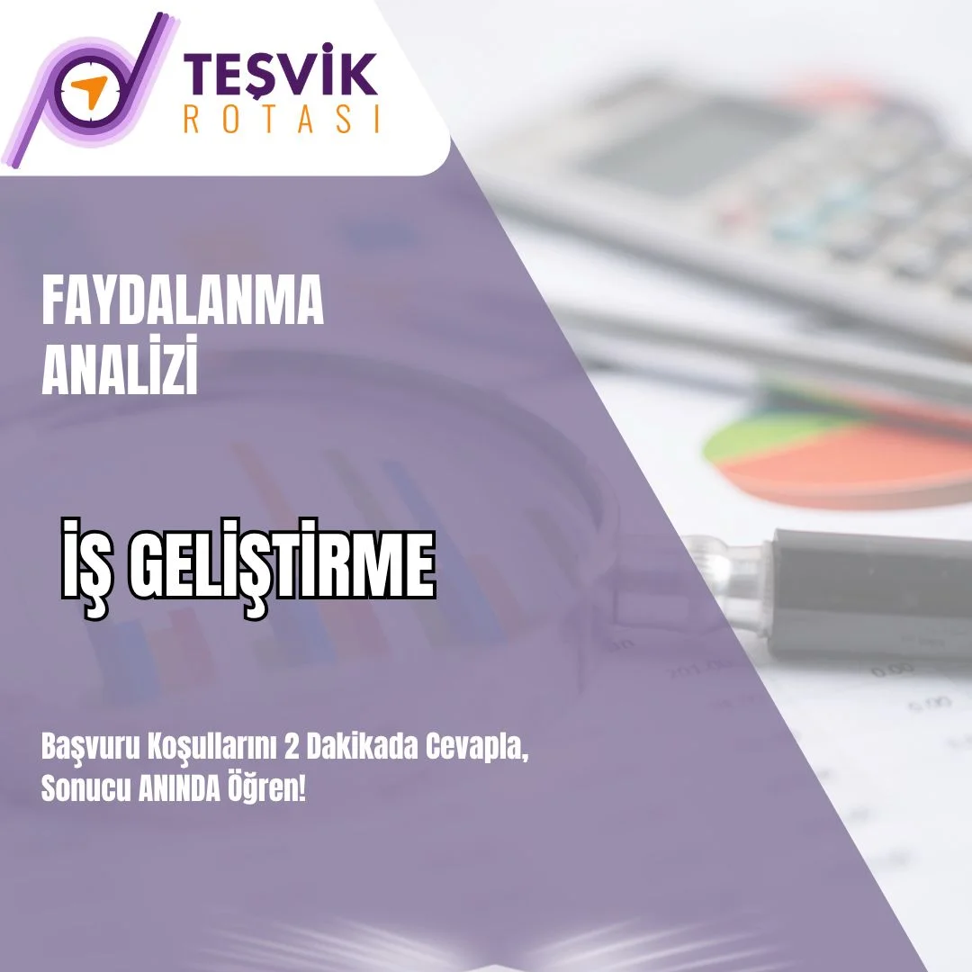 faydalanma analizi is gelistirme destegi